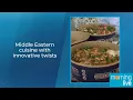 Middle Eastern cuisine with innovative twists
