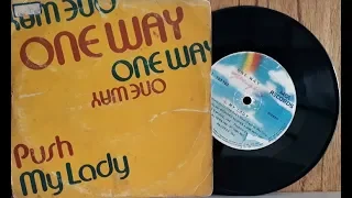 One Way ‎– Push / My Lady - (Compacto Completo - 1981) - Baú Musical