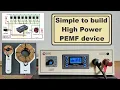 Lagu Simple to build High Power PEMF (Pulse electromagnetic field) therapy device