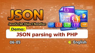 06-05 JSON Parsing with PHP json - decode Explained