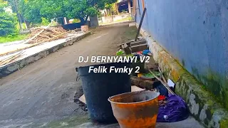 Download DJ BERNYANYI V2 VIRAL TIK TOK 🎶 MP3