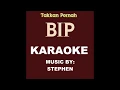 Download Lagu #biptakkanpernah #bipband  BIP TAKKAN PERNAH || KARAOKE || TANPA VOKAL || BACKING TRACK || MINUS ONE