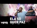 Download Lagu Projota - Ela Só Quer Paz (Ao Vivo Em São Paulo / 2017)