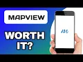 MAPVIEW APP REVIEW - WORTH IT EXPLAINED