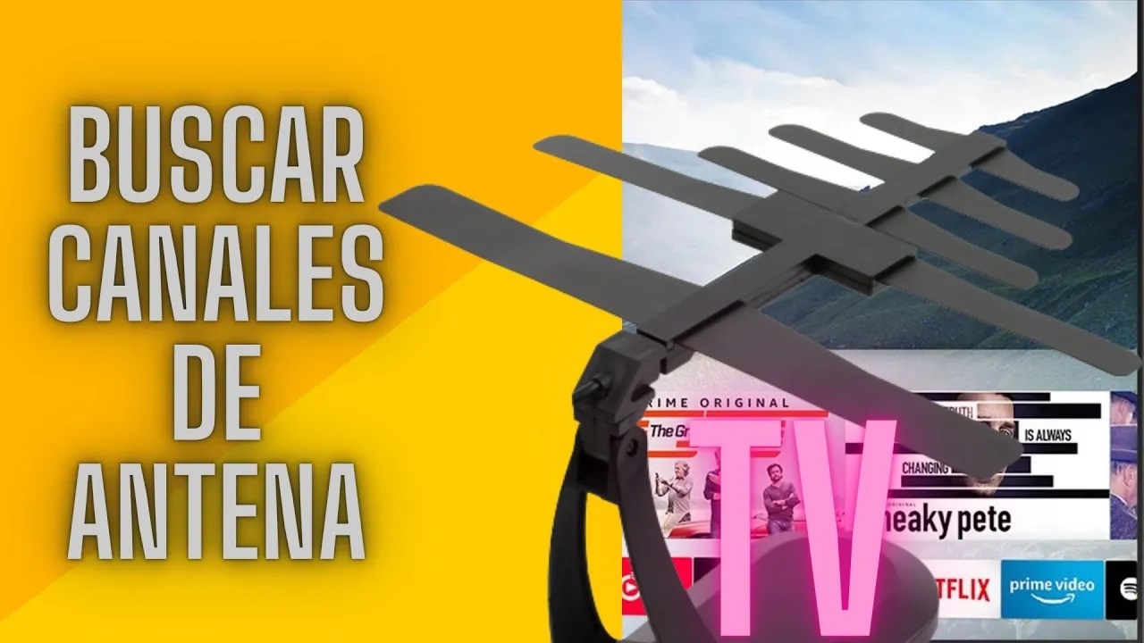 Cómo Sintonizar Canales de Aire gratis con Antena en Cualquier TV (Fácil y Rápido)