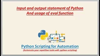 Complete Python Scripting for Automation input and output statements of python