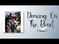 Download Lagu Kino – Dancing On The Road [RomIEng Lyric]