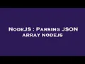 NodeJS Parsing JSON array nodejs