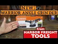 NEW WARRIOR 5-Amp 4- Angle Grinder From Harbor Freight Tools - Tests Full Review