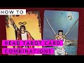 How to read Tarot Card combinations fast