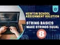 Newton school Make Strings Equal string interview questions in java Java top String questions
