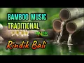 Lagu Rindik Bali | Bali Traditional Music 2022