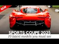 Download Lagu 10 New Sports Coupes for 2024-2025 MY (Interior and Exterior Review)