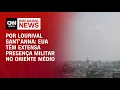 Download Lagu Análise: EUA têm extensa presença militar no Oriente Médio | CNN PRIME TIME