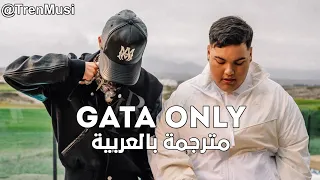 FloyyMenor Ft Cris MJ GATA ONLY مترجمة Arabic Sub 