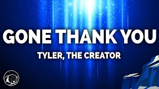Tyler The Creator Gone Gone Thank You Lyrics 