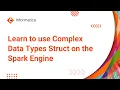 Using Complex Data Types on the Spark Engine Structs