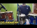 Gelandangan (Cover Kendang by Nanda Kendang)