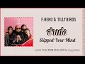 [278] F.HERO x Tilly Birds - จำเก่ง (Slipped Your Mind) | Lyrics THAI ROM ENG UKR