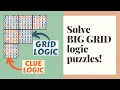 Solve Big Grid Logic Puzzles