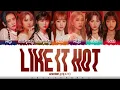 Download Lagu GWSN (공원소녀) - 'LIKE IT HOT' Lyrics [Color Coded_Han_Rom_Eng]