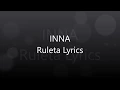 Download Lagu INNA Ruleta Lyrics