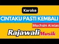 Download Lagu karaoke Cintaku Pasti Kembali Rajawali Musik Palembang