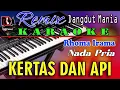 Download Lagu Kertas Dan Api - Karaoke (Nada Pria) Mansyur S - Dj Mix Dut Orgen Tunggal