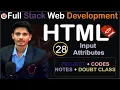 Full Stack Web Development Day 28 Input Attributes