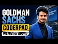 Goldman Sachs CoderPad Interview Round Questions Asked