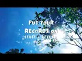 Download Lagu Corinne Bailey Rae - Put Your Records On ( Speed up + reverb)