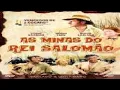 Download Lagu AS MINAS DO REI SALOMÃO - 1950