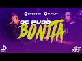 SE PUSO BONITA REMIX 😍 - JEEIPH - PAPU DJ & CIRO DEEJAY