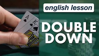 Idiom Double Down