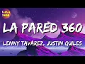 🎵 Lenny Tavárez – La Pared 360 (Letra\Lyrics)