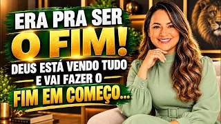 ERA PRA SER O FIM! DEUS ESTÁ VENDO TUDO E VAI FAZER O FIM EM COMEÇO…
