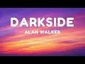 Alan Walker - Darkside ( by singers Au/Ra and Tomine Harket )