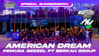 Download DJ AMERICAN DREAM Spesial yang Dipakai di Sumbersewu 2023 • Pemuda Gezzel ft Berkah Group •AXL Music MP3