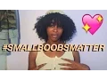 10 REASONS SMALL BOOBS ARE LIT Sakaela Jahstice