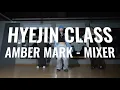 Amber Mark - Mixer Choreography video
