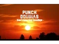 Download Lagu Punch Douglas - Can't Even Say Goodbye (Official Lyric Video)