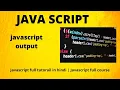 javascript output in hindi javascript full cource in hindi