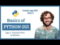 5 Create App GUI Part 2 Convert Feet to Meters Python GUI Programming