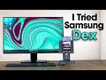 SAMSUNG DEX Replaced My Laptop for A Week Biggest Problems Best Features