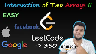 Intersection of Two Arrays II Solved with 2 Approaches LEETCODE - 350 Easy solution