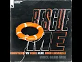 Rescue Me (Vigel Extended Club Mix)