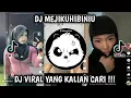 Download Lagu DJ MEJIKUHIBINIU | AWALNYA KU CUMA COBAIN TAPI KU KETAGIHAN VIRAL TIKTOK 2025