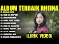 Download Lagu GORESAN CINTA - RHEINA FULL ALBUM TERBAIK (LIRIK VIDEO) ANDAI TAK BERPISAH - LAGU POP MELAYU 2025