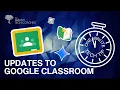 1 Minute Tech Tip - Google Classroom Updates for 2025