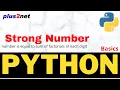 Python strong number over a range or checking user input number is strong number or not